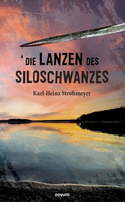 Die Lanzen Des Siloschwanzes (German Edition)