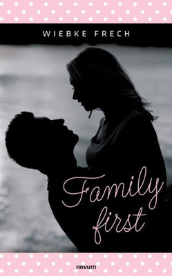 Family First (German Edition)