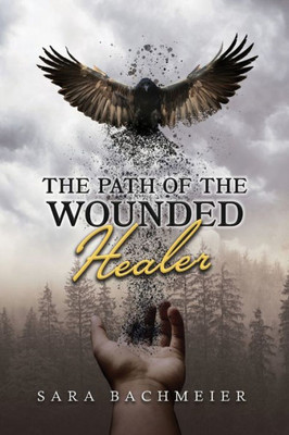 The Path Of A Wounded Healer: Liberation Is For The Asking