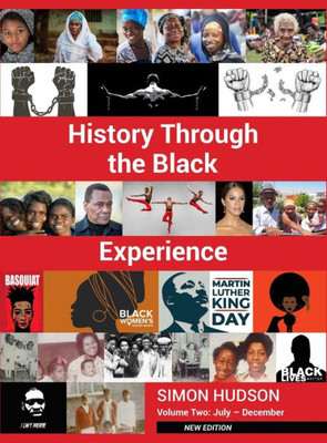 History Through The Black Experience Volume Two - Second Edition
