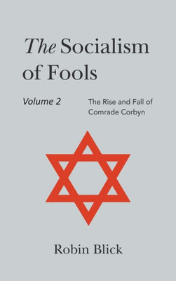 Socialism Of Fools Vol 2 - Revised 4Th Edition