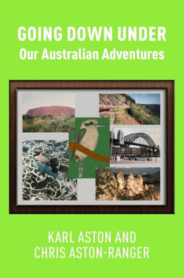 Going Down Under: Our Australian Adventures