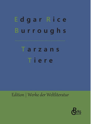 Tarzans Tiere (German Edition)