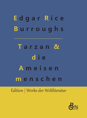 Tarzan Und Die Ameisenmenschen (German Edition)