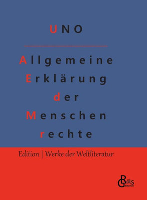 Allgemeine Erklärung Der Menschenrechte: Deutsch Und Englisch (German Edition)