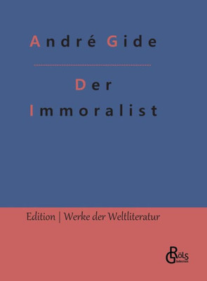 Der Immoralist (German Edition)