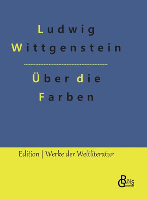 Bemerkungen Über Die Farben (German Edition)