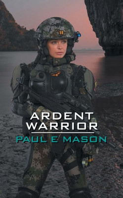 Ardent Warrior (The Kat Severn Chronicles)