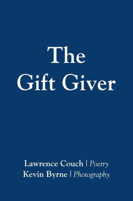 The Gift Giver The Gift Giver