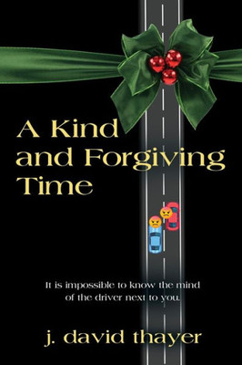 A Kind And Forgiving Time