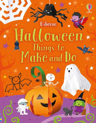 Halloween Things To Make And Do: A Halloween Book For Kids