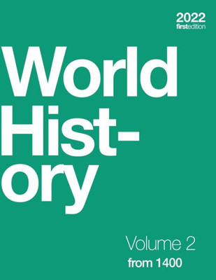 World History, Volume 2: From 1400 (Paperback, B&W)