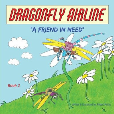 Dragonfly Airline - "A Friend In Need" (Book)