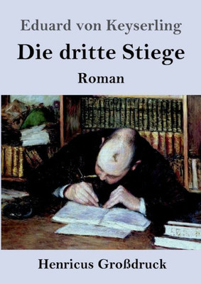 Die Dritte Stiege (Großdruck): Roman (German Edition)