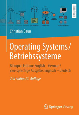 Operating Systems / Betriebssysteme: Bilingual Edition: English  German / Zweisprachige Ausgabe: Englisch  Deutsch (German And English Edition)