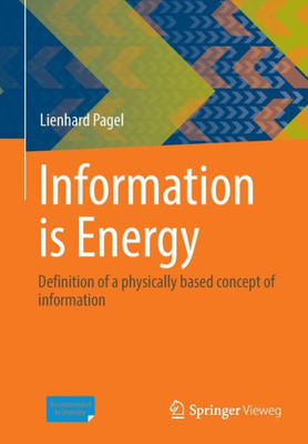 Information Is Energy: Definition Of A Physically Based Concept Of Information