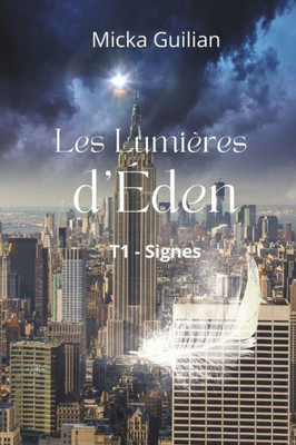 Les Lumières D'Éden: Signes (French Edition)