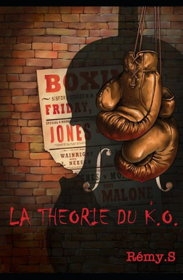 La Théorie Du K.O (French Edition)