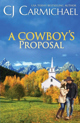 A Cowboy's Proposal (The Shannon Sisters)