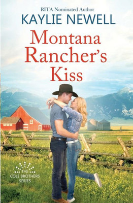 Montana Rancher's Kiss (The Cole Brothers)