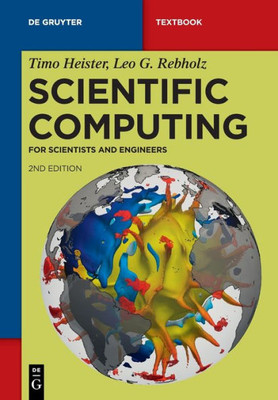 Scientific Computing: For Scientists And Engineers (De Gruyter Textbook)