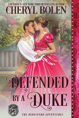 Defended By A Duke (The Beresford Adventures)