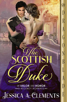 The Scottish Duke (Of Valor And Honor)