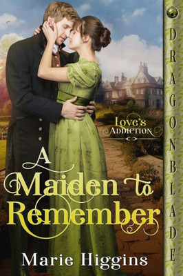 A Maiden To Remember (Love's Addiction)