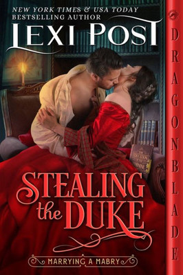 Stealing The Duke (Marrying A Mabry)