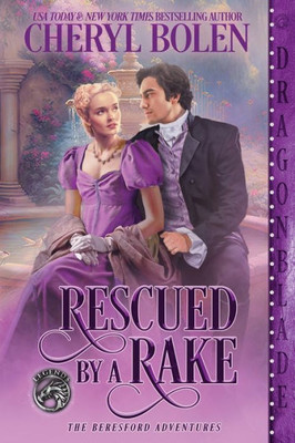 Rescued By A Rake (The Beresford Adventures)