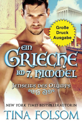 Ein Grieche Im 7. Himmel (Große Druckausgabe) (Jenseits Des Olymps) (German Edition)