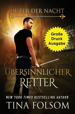 Übersinnlicher Retter (Große Druckausgabe) (Hüter Der Nacht) (German Edition)