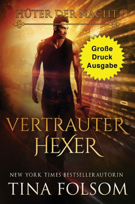 Vertrauter Hexer (Große Druckausgabe) (Hüter Der Nacht) (German Edition)