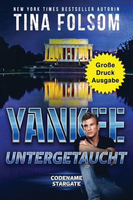Yankee - Untergetaucht (Große Druckausgabe) (Codename Stargate) (German Edition)
