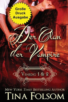 Der Clan Der Vampire (Venedig 1 & 2) (Große Druckausgabe) (German Edition)