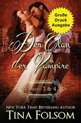Der Clan Der Vampire (Venedig 3 & 4) (Große Druckausgabe) (German Edition)