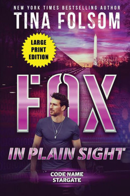 Fox In Plain Sight (Code Name Stargate #2)