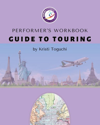Performer's Workbook: Guide To Touring