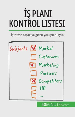 Is Plani Kontrol Listesi: Isinizde Basariya Giden Yolu Planlayin (Turkish Edition)