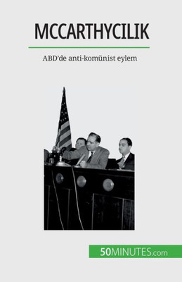 Mccarthycilik: Abd'De Anti-Komünist Eylem (Turkish Edition)