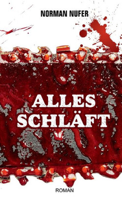 Alles Schläft (German Edition)