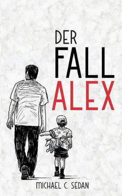 Der Fall Alex (German Edition)