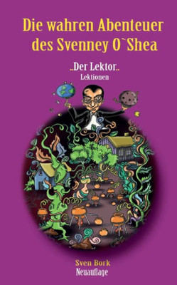 Der Lektor Lektionen: Abenteuer Des Svenney O Shea 1 (German Edition)