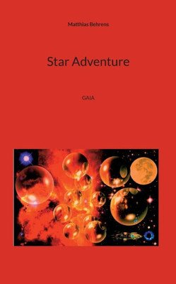 Star Adventure: Gaia (German Edition)