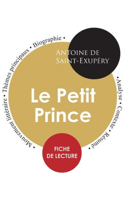 Fiche De Lecture Le Petit Prince (Étude Intégrale) (French Edition)