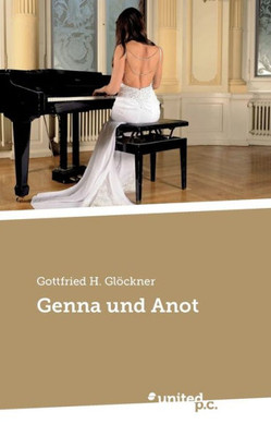 Genna Und Anot (German Edition)