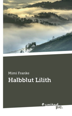 Halbblut Lilith (German Edition)