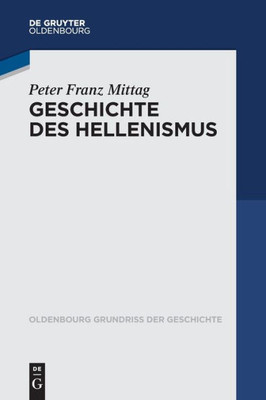 Geschichte Des Hellenismus (Issn, 51) (German Edition)