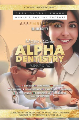 Alpha Dentistry Vol.3 - Paediatric Dentistry Faq (Assembled Version) (Alpha Dentisterie)