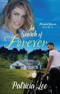 In Search Of Forever (Mended Hearts)
